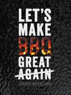 The Bastard Let's Make BBQ Great Again Boek